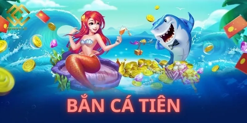 Bắn cá Tiên