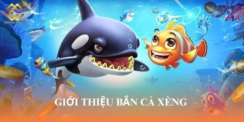 Bắn cá xèng là tựa game đổi thưởng hấp dẫn thu hút hội viên