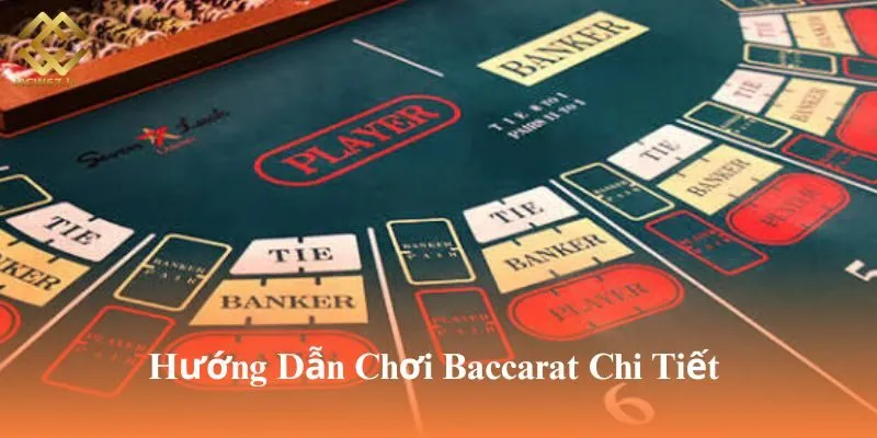 Hướng dẫn cách chơi Baccarat tại MCW67 chi tiết nhất