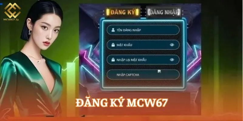 đăng ký MCW67