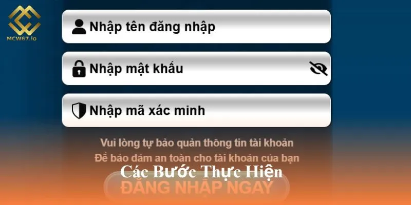 Hướng dẫn chi tiết các bước thực hiện đăng nhập MCW67