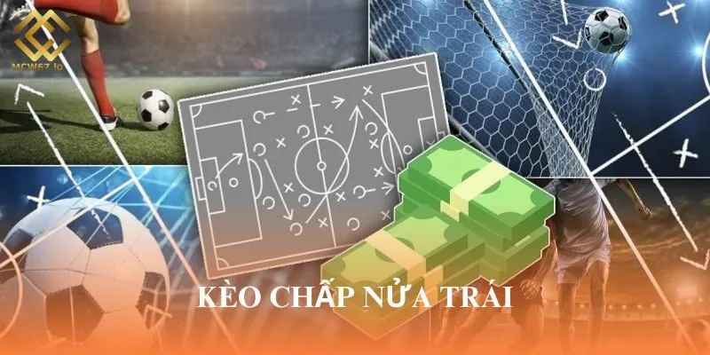 Kèo chấp nửa trái