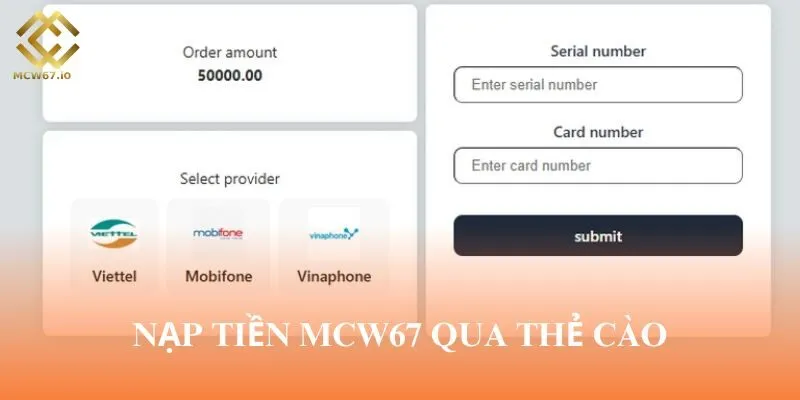 Nhà cái hỗ trợ Nạp Tiền MCW67 qua thẻ cào điện thoại
