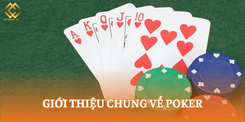 Poker là tựa game đánh bài hấp dẫn với nhiều yếu tố bất ngờ
