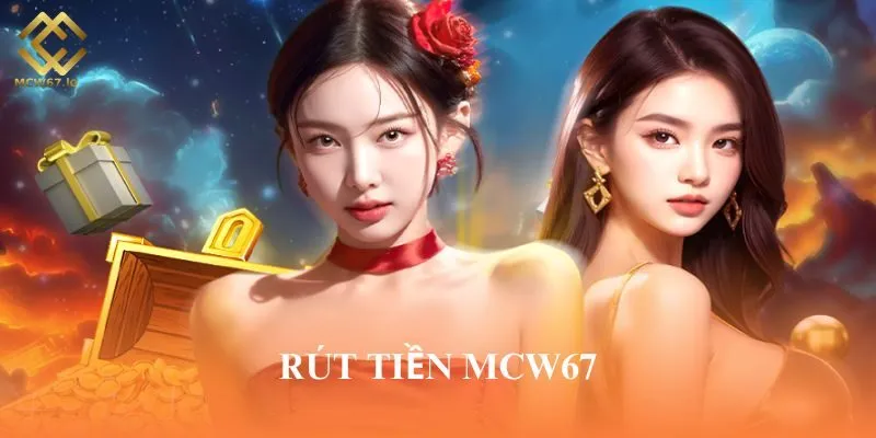 Rút tiền MCW67