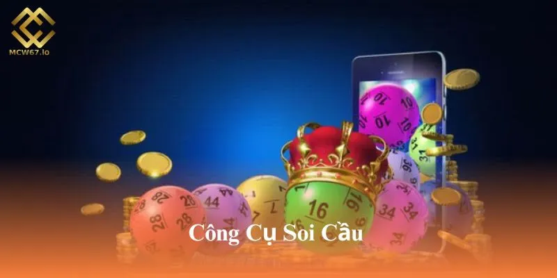Một số công cụ giúp bạn soi cầu hiệu quả hơn