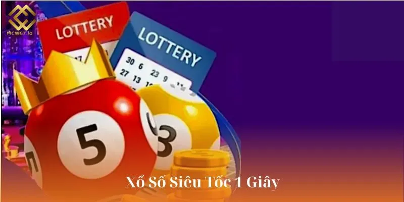 Xổ Số Siêu Tốc 1 Giây
